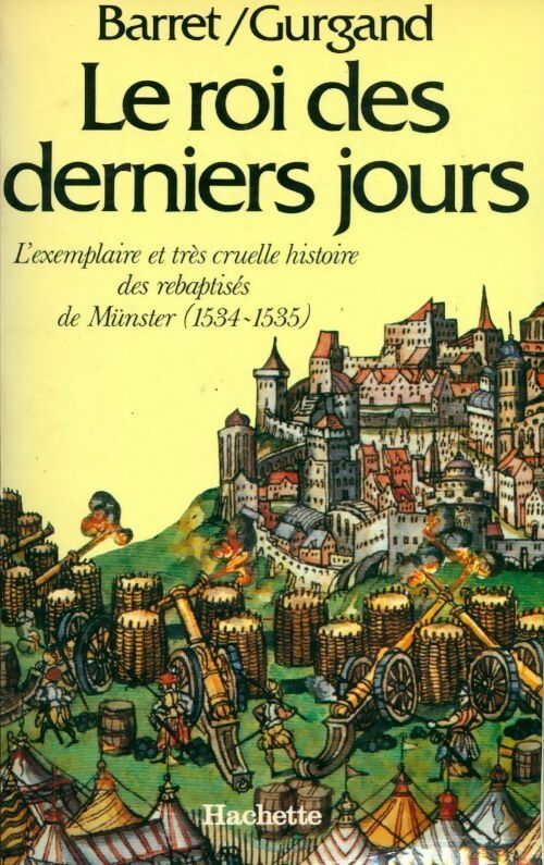 Le roi des derniers jours - Andrée Barret - Livre