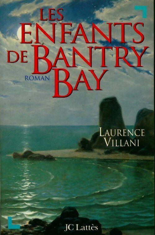 Les enfants de Bantry Bay - Laurence Villani - Livre