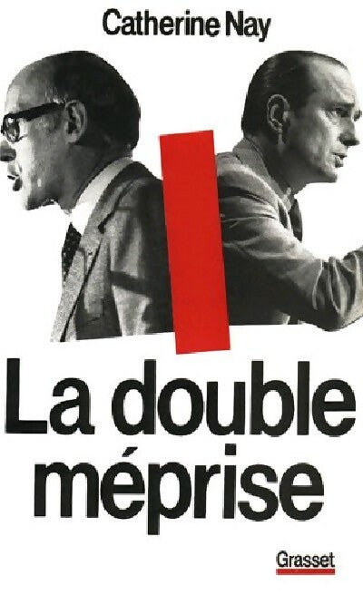 La double méprise - Catherine Nay - Livre