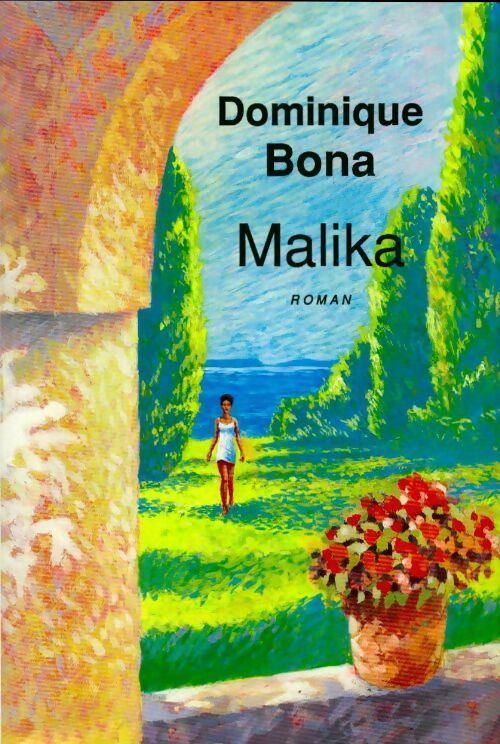 Malika - Dominique Bona - Livre