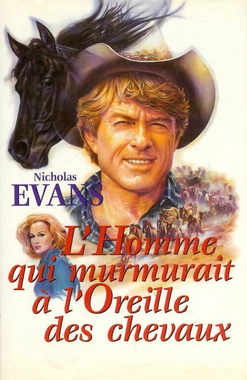 L'homme qui murmurait à l'oreille des chevaux - Evans Nicholas - Livre