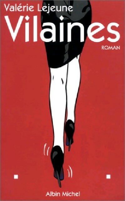 Vilaines - Valérie Lejeune - Livre