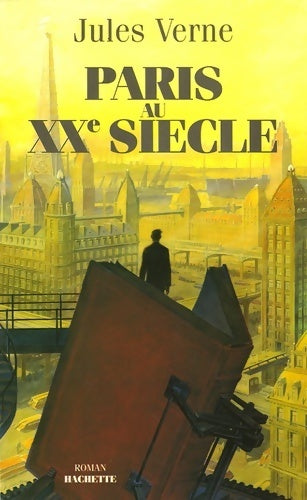 Paris au XXe siècle - Jules Verne - Livre