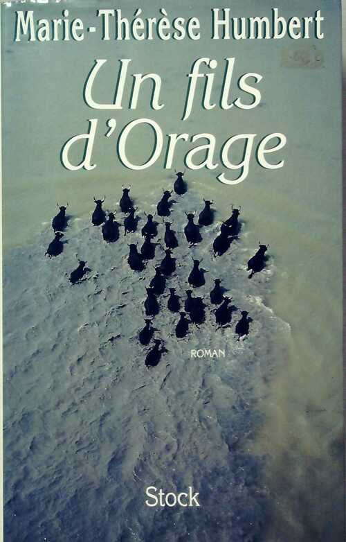Un fils d'orage - Marie-Thérèse Humbert - Livre