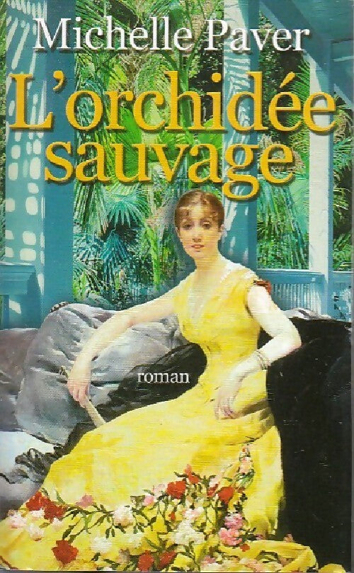 L'orchidée sauvage - Michelle Paver - Livre