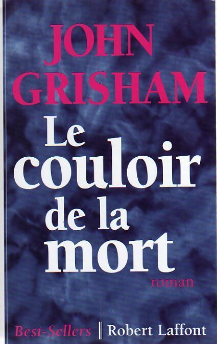 Le couloir de la mort - John Grisham - Livre