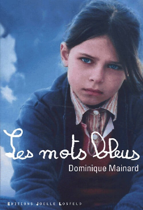 Leur histoire (Les mots bleus) - Dominique Mainard - Livre