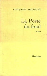 La porte du fond - Christiane Rochefort - Livre