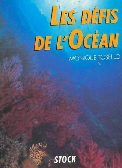 Les défis de l'océan - Monique Tosello - Livre
