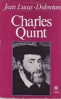 Charles Quint - J. Lucas-Dubreton - Livre