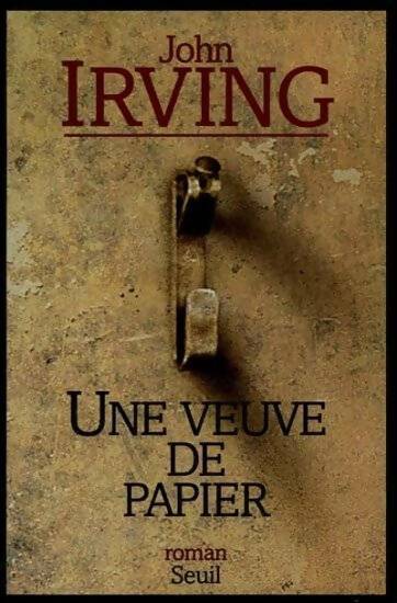 Une veuve de papier - John Irving - Livre