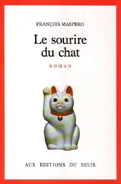 Le sourire du chat - François Maspero - Livre