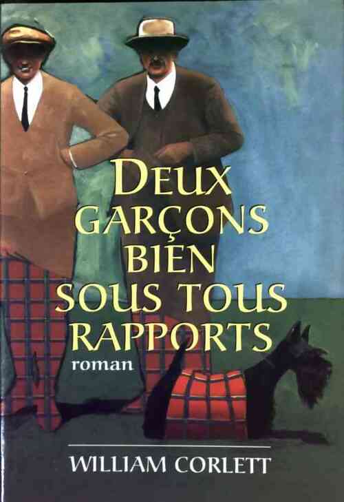Deux garçons bien sous tous rapports - William Corlett - Livre