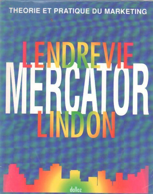 Mercator - Jacques Lendrevie - Livre
