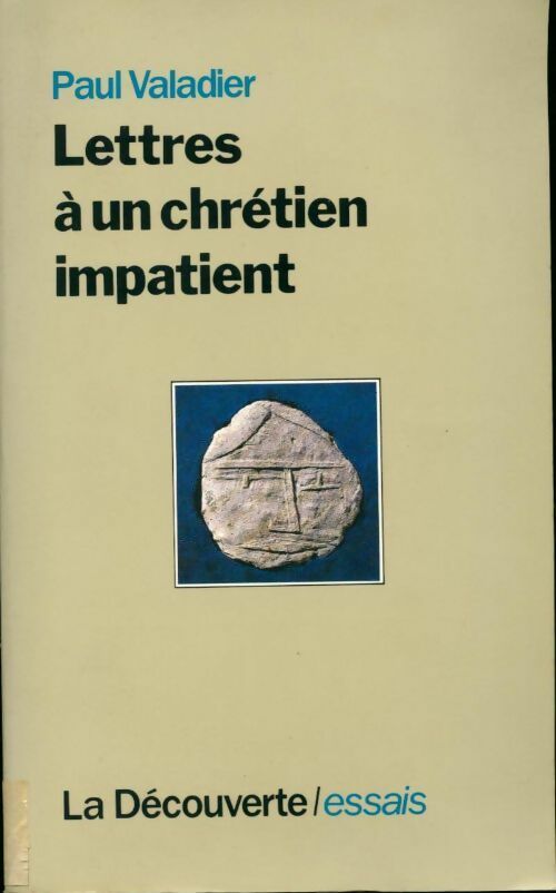 Lettres à un chrétien impatient - Paul Valadier - Livre