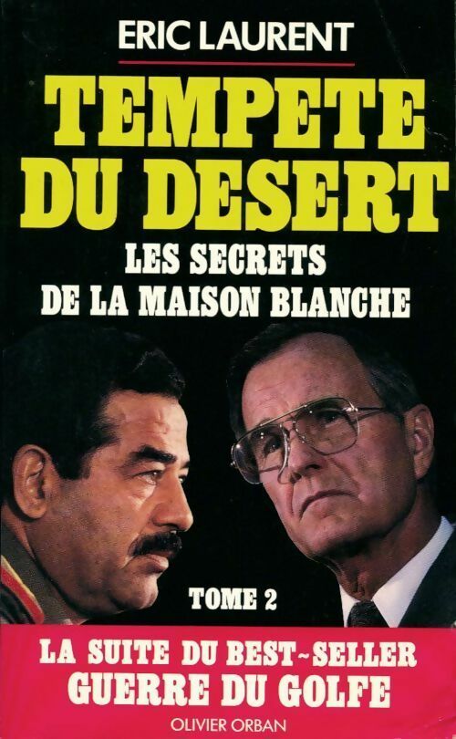 Tempête du désert Tome II - Eric Laurent - Livre