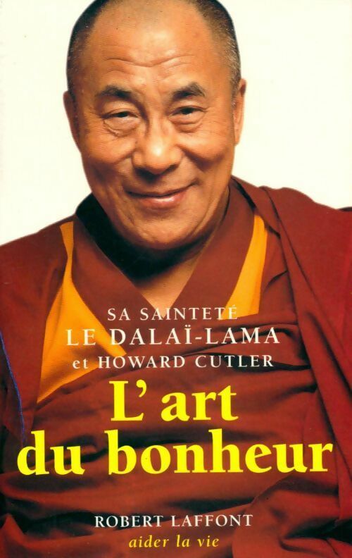 L'art du bonheur - Howard Cutler - Livre