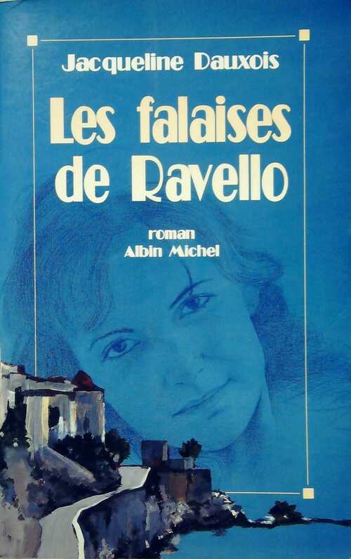 Les falaises de Ravello - Jacqueline Dauxois - Livre