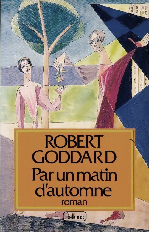 Par un matin d'automne - Robert Goddard - Livre