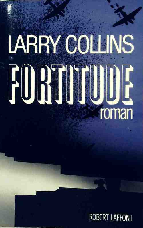 Fortitude - Larry Collins - Livre
