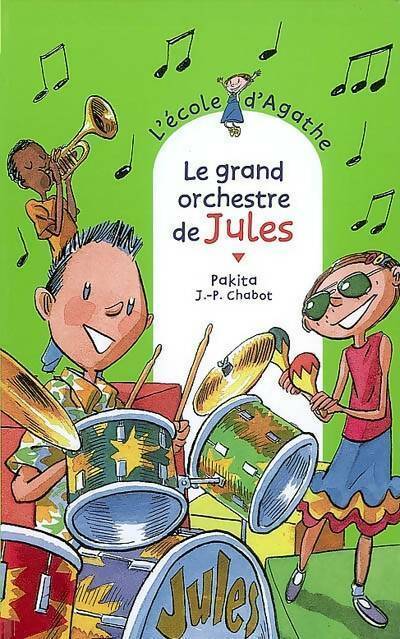 Le grand orchestre de Jules - Pakita - Livre
