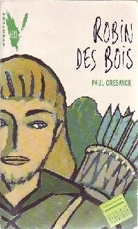 Robin des bois - Paul Creswick - Livre