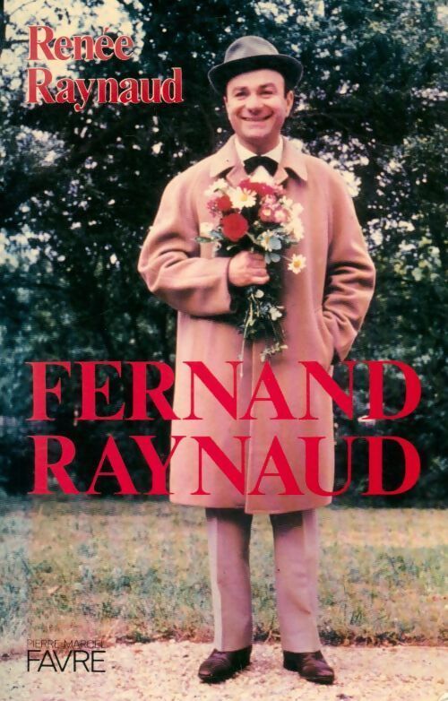 Fernand Raynaud - Renée Raynaud - Livre