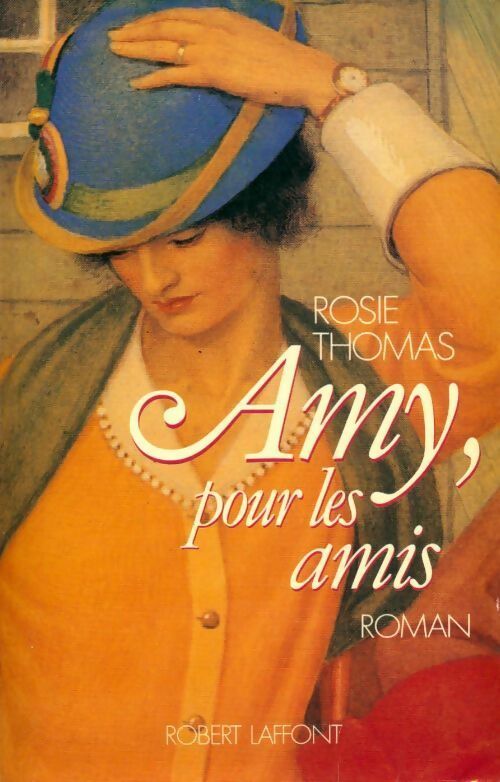 Amy, pour les amis - Rosie Thomas - Livre