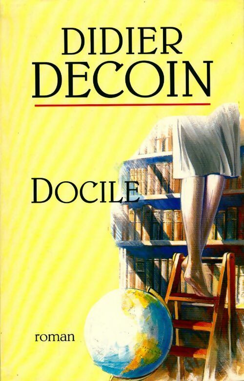 Docile - Didier Decoin - Livre