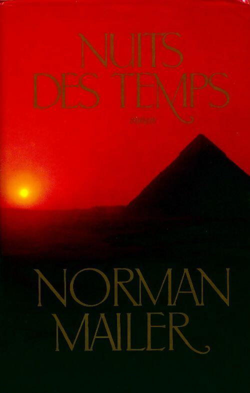 Nuits des temps - Norman Mailer - Livre