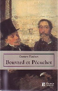 Bouvard et Pécuchet - Gustave Flaubert - Livre