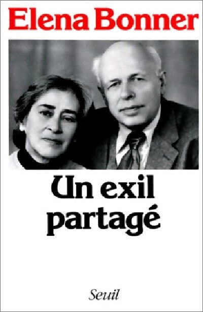 Un exil partagé - Elena Bonner - Livre