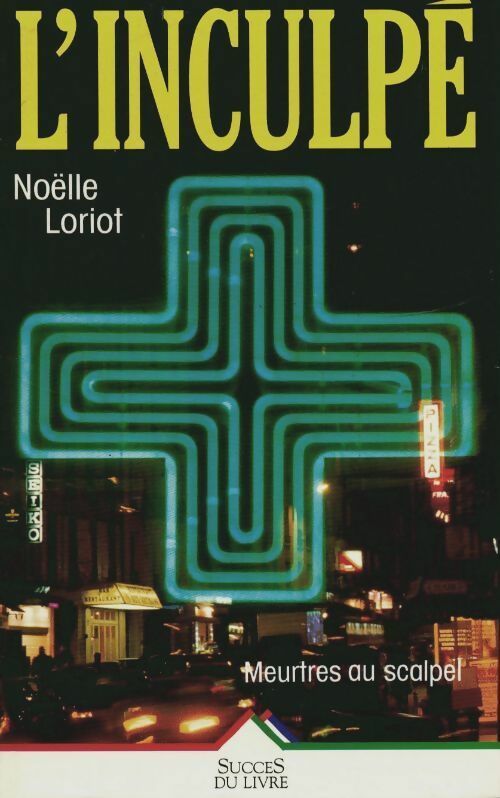 L'inculpé - Noëlle Loriot - Livre
