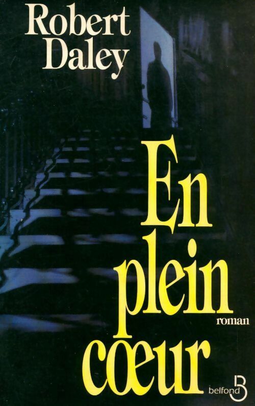 En plein coeur - Robert Daley - Livre