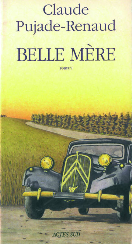 Belle mère - Claude Pujade-Renaud - Livre
