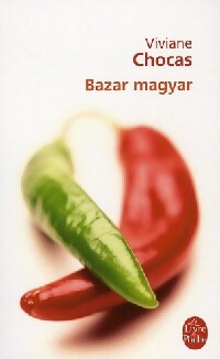 Bazar magyar - Viviane Chocas - Livre