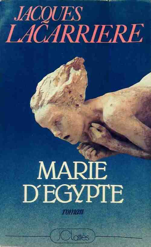 Marie d'Egypte - Jacques Lacarrière - Livre