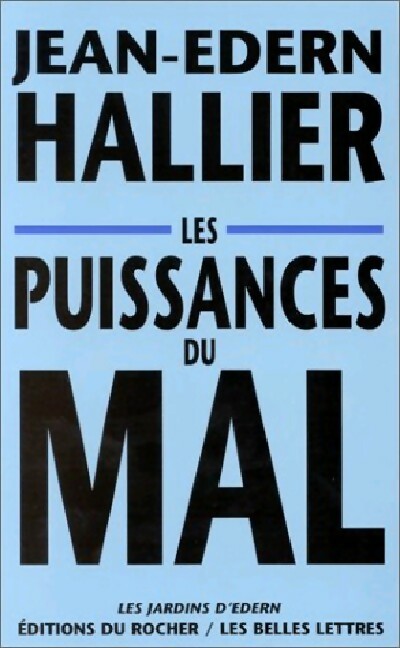 Les puissances du mal - Jean-Edern Hallier - Livre