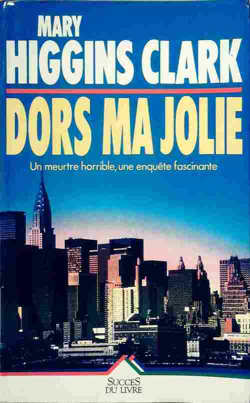 Dors ma jolie - Mary Higgins Clark - Livre