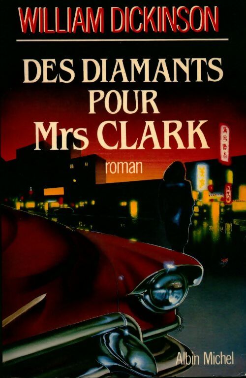 Des diamants pour Mrs Clark - William Dickinson - Livre