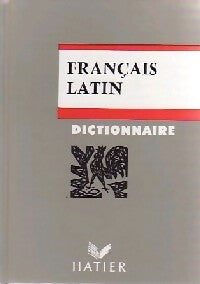 Dictionnaire français-latin - Henri Goelzer - Livre