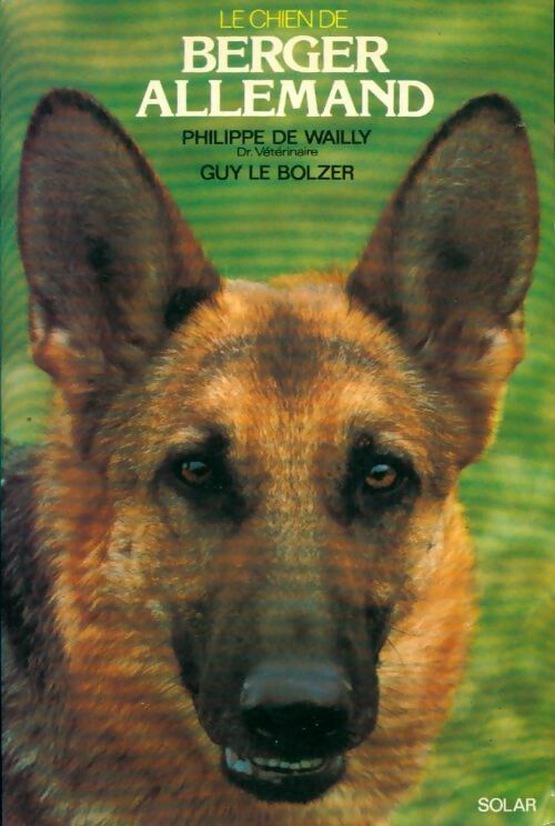 Le berger allemand - Philippe De Wailly - Livre