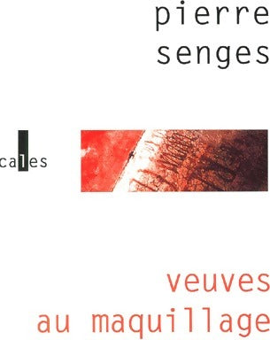 Veuves au maquillage - Pierre Senges - Livre