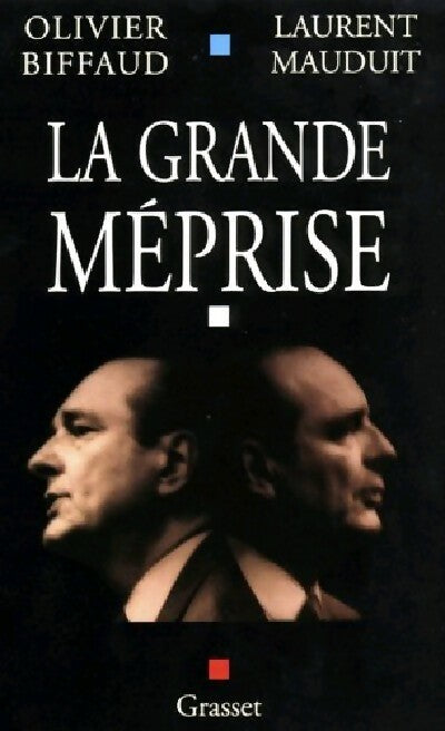 La grande méprise - Laurent Mauduit - Livre