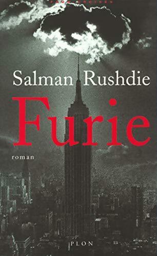 Furie - Salman Rushdie - Livre