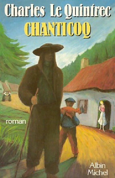 Chanticoq - Charles Le Quintrec - Livre