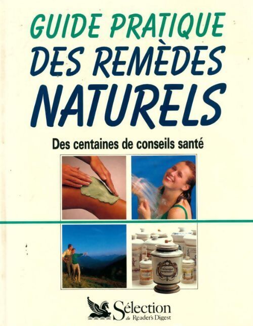 Guide pratique des remèdes naturels - Collectif - Livre