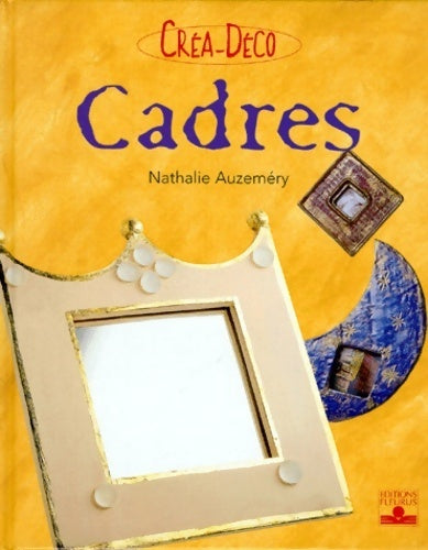 Cadres - Nathalie Auzeméry - Livre