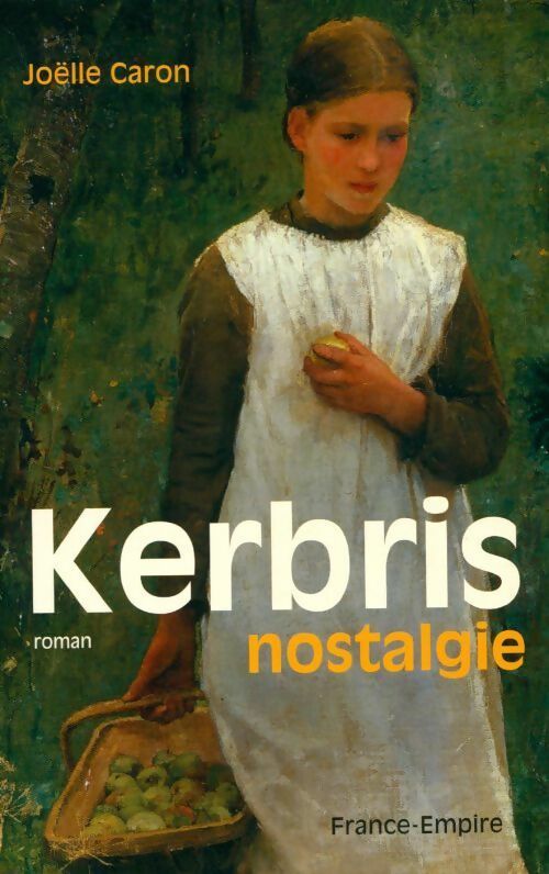 Kerbris nostalgie - Joëlle Caron - Livre