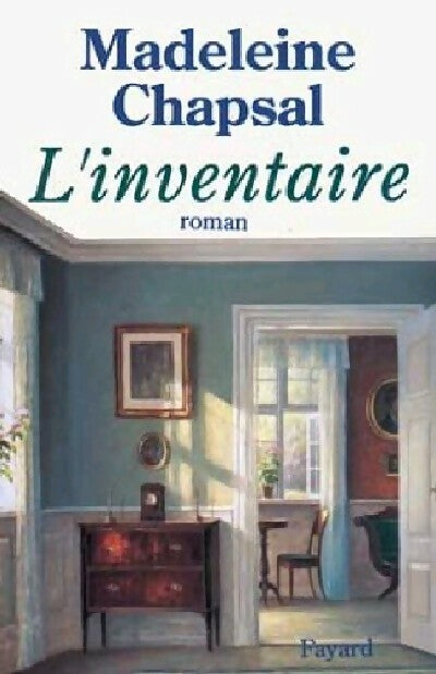L'inventaire - Madeleine Chapsal - Livre